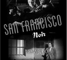 San Francisco Noir: Interview with Nathaniel Rich