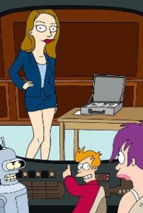Futurama: Jenny McNeal, postava seriálu Single Female Lawyer, ktorého fandom tvoria veľkí žabí mimozemšťania, „slobodná ľudská samica, ktorá sa chce presadiť vo svete samcov